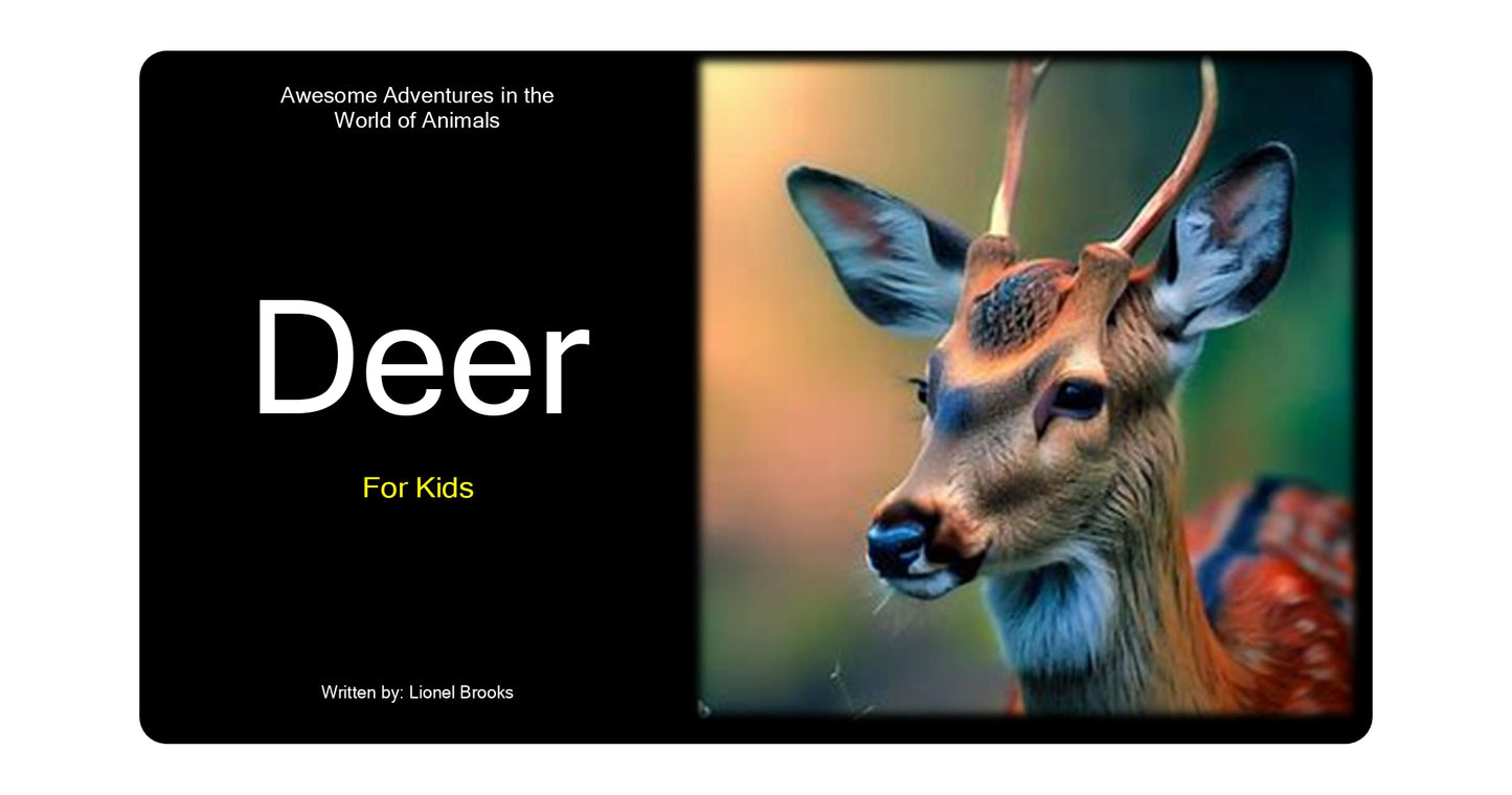 Awesome Adventures in the World of Animals Deer
