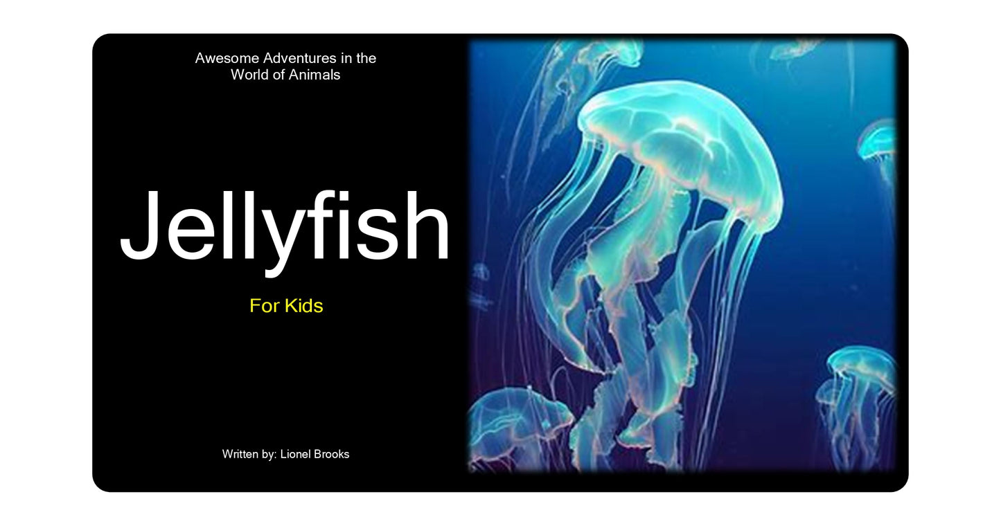 Awesome Adventures in the World of Animals Jellyfish