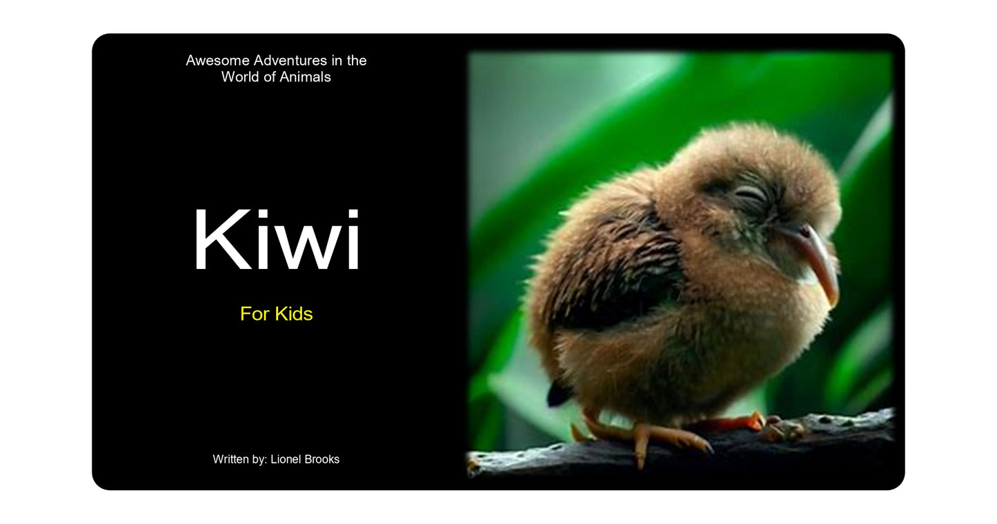 Adventures in the World of Animals: The Kiwi