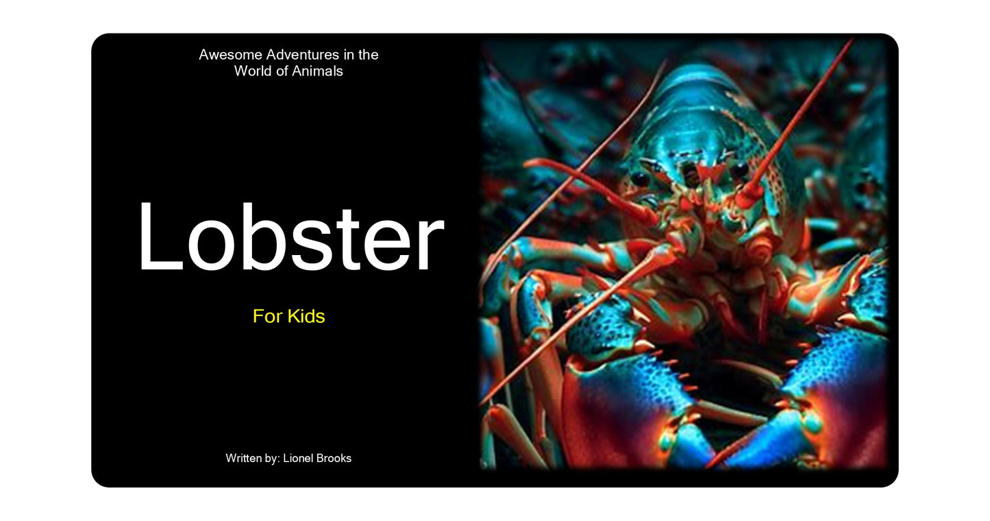 Awesome Adventures in the World of Animals Lobster