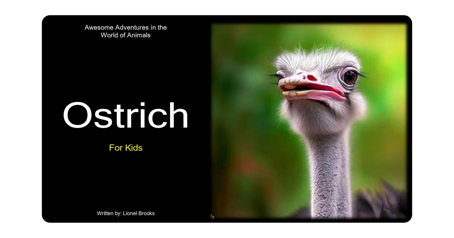 Adventures in the World of Animals Ostrish