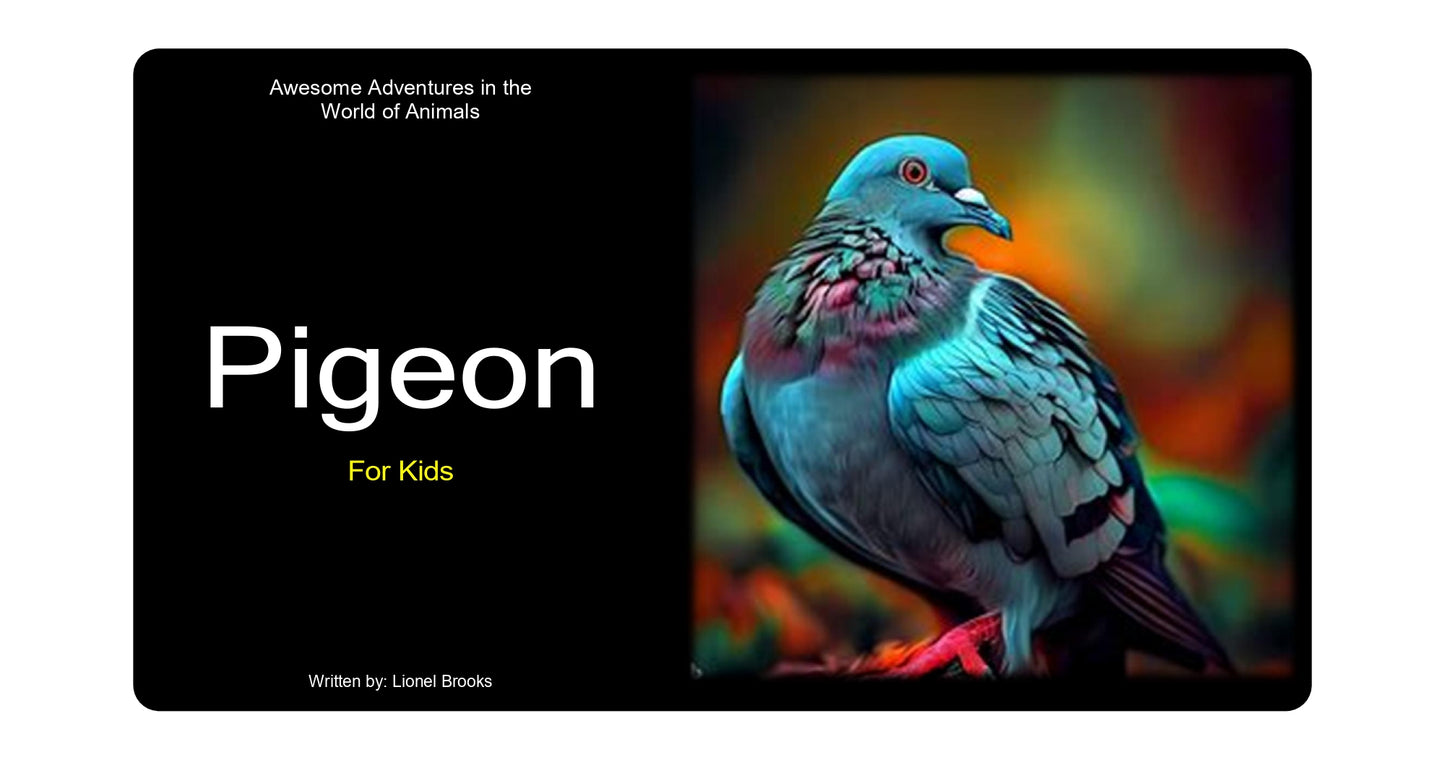 Adventures in the World of Animals Pigeon
