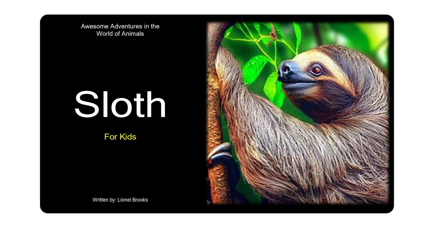 Adventures in the World of Animals Sloth
