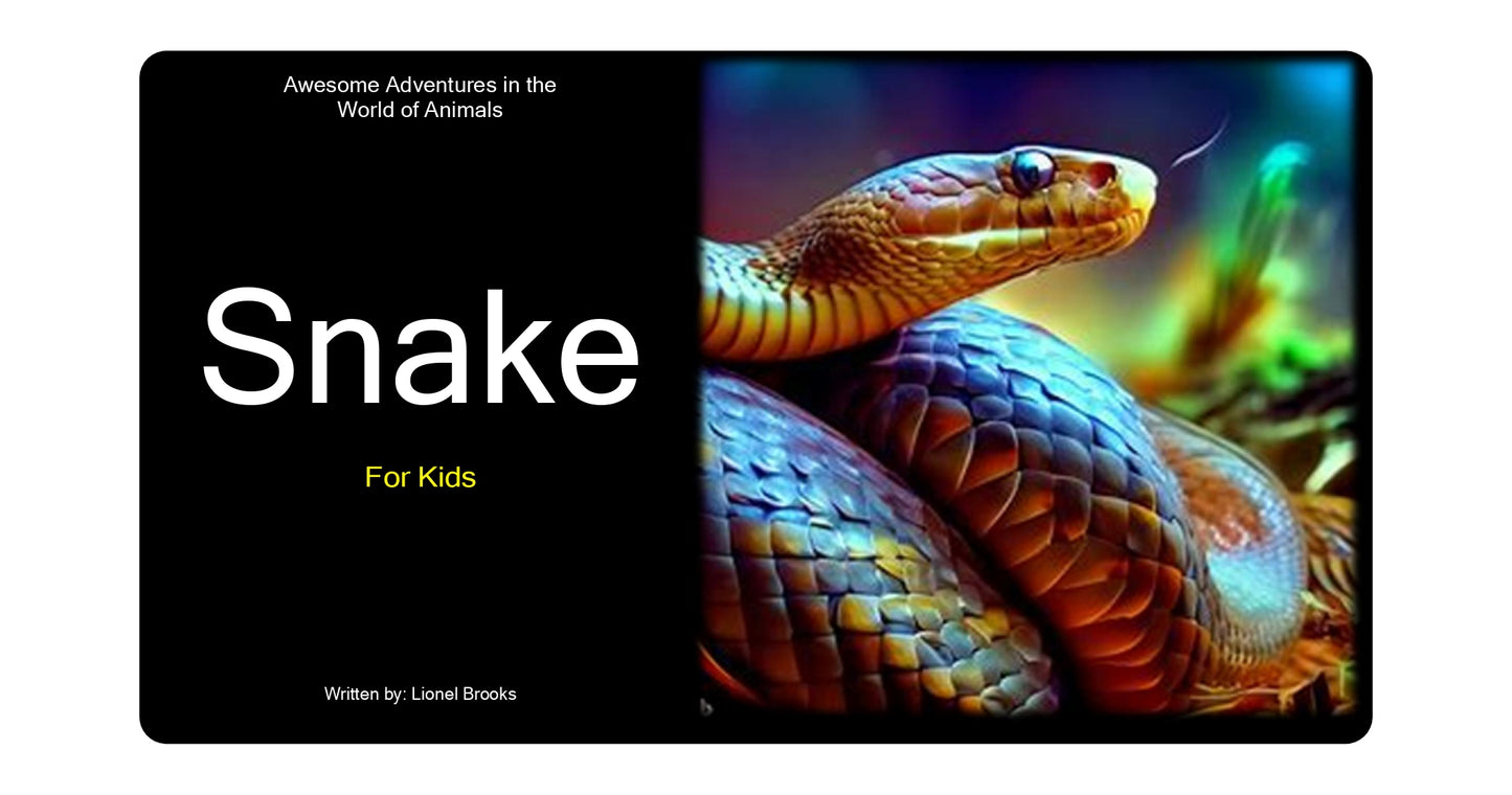 Awesome Adventures in the World of Animals Snake