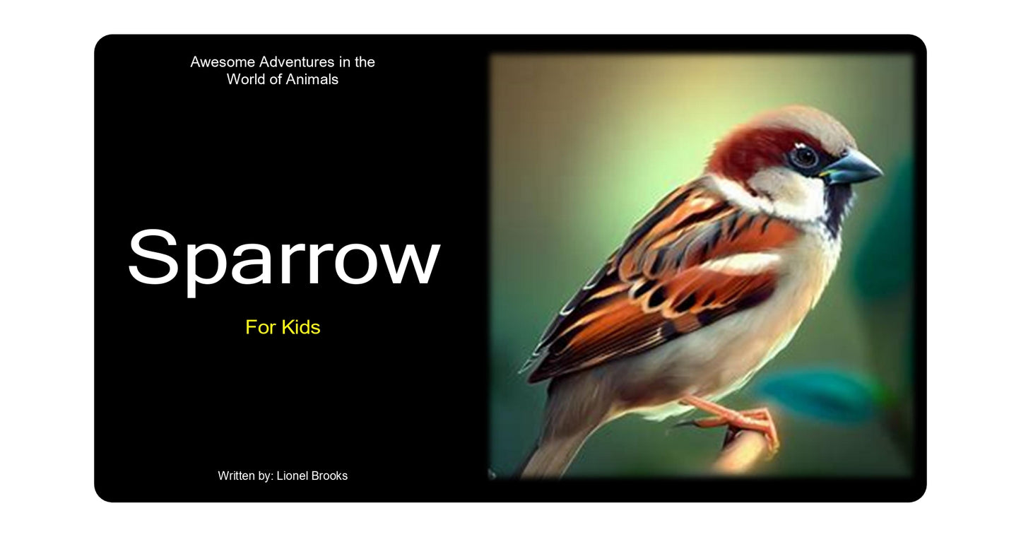 Adventures in the World of Animals Sparrow