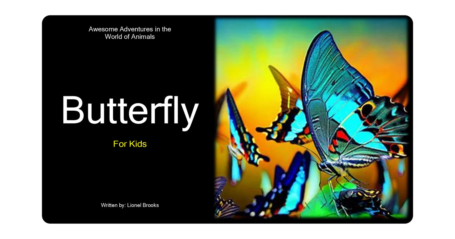 Awesome Adventures in the World of Animals Butterfly