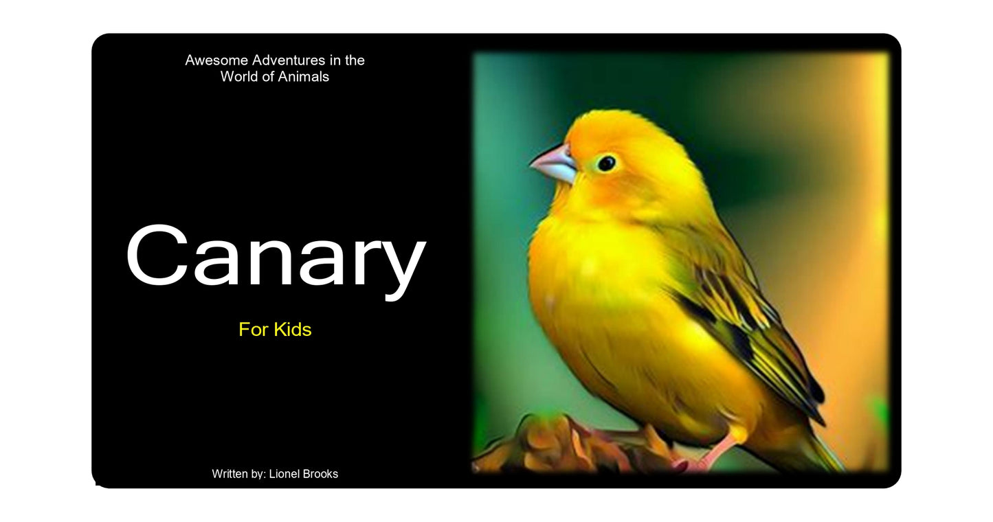 Adventures in the World of Animals Canary