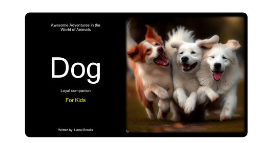 Awesome Adventures in the World of Animals Dog