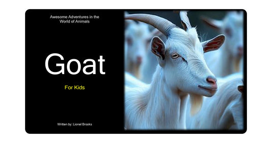Awesome Adventures in the World of Animals Goat