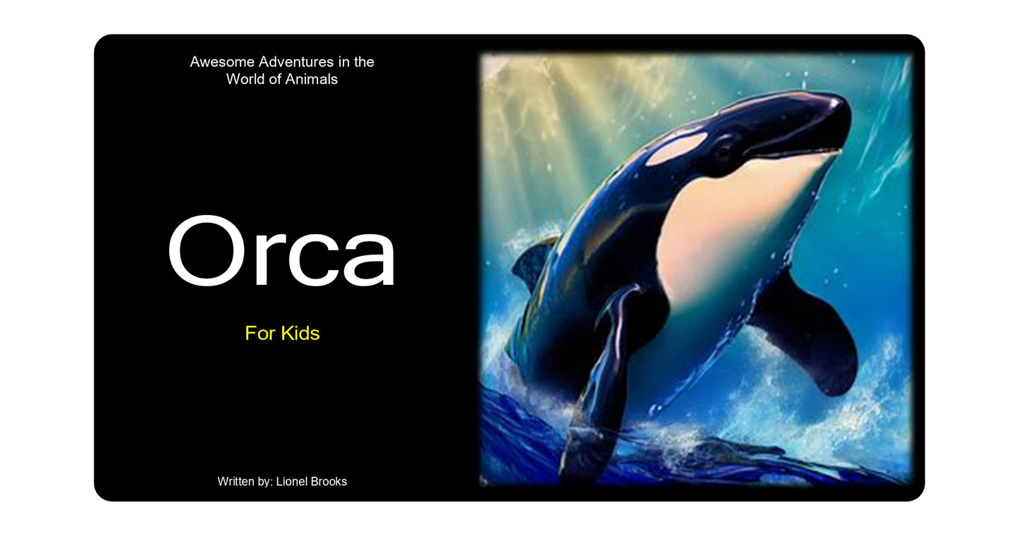 Adventures in the World of Animals Orca