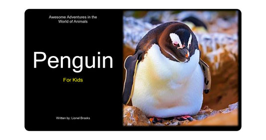 Awesome Adventures in the World of Animals Penguin