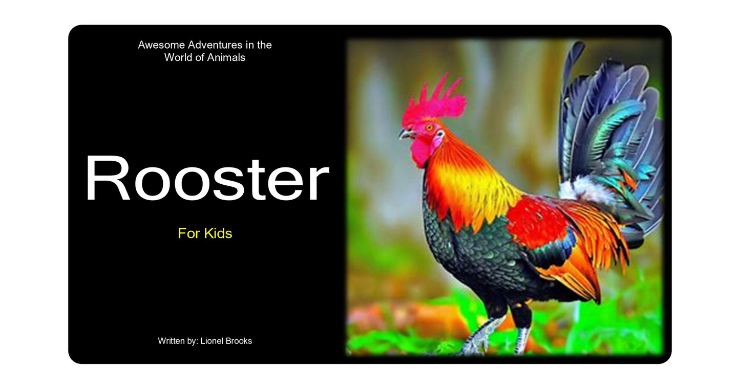 Adventures in the World of Animals Rooster