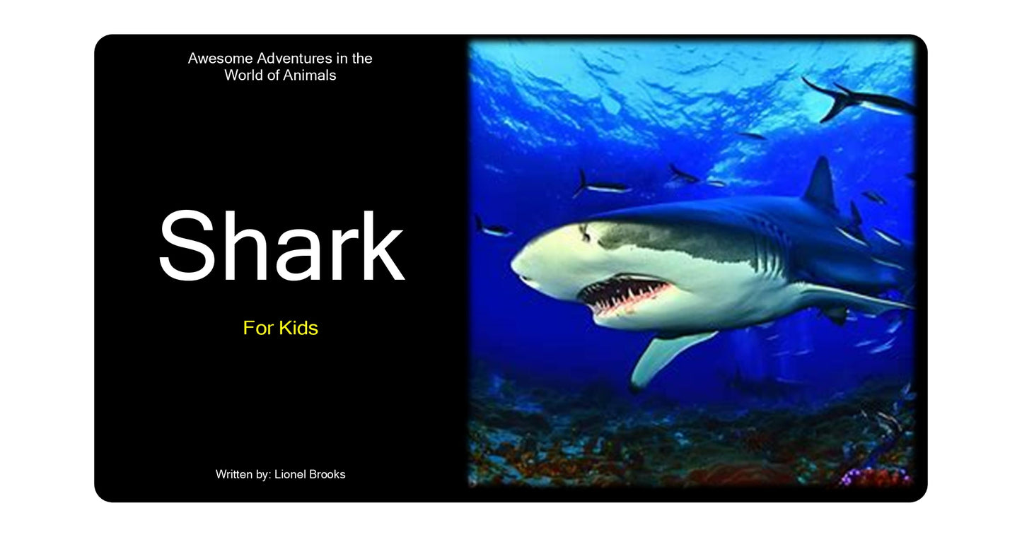 Awesome Adventures in the World of Animals Shark