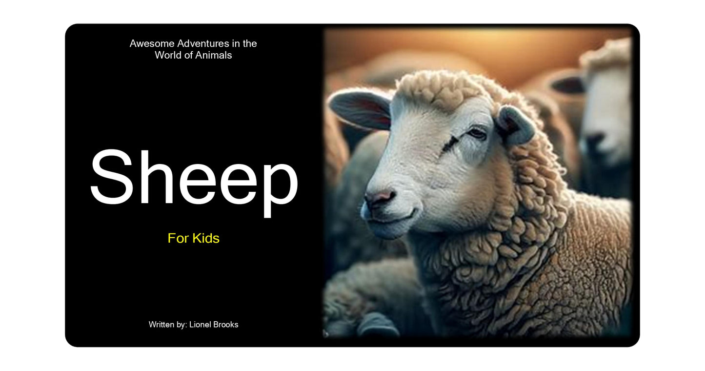 Awesome Adventures in the World of Animals Sheep