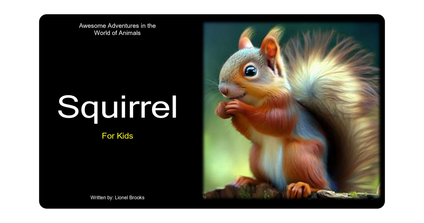 Adventures in the World of Animals Squirrel