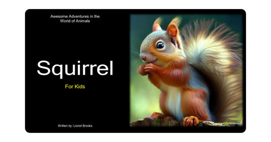 Adventures in the World of Animals Squirrel