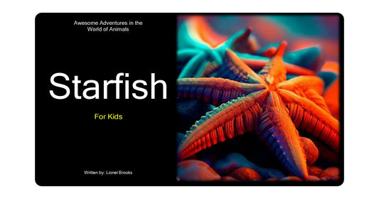 Awesome Adventures in the World of Animals Starfish