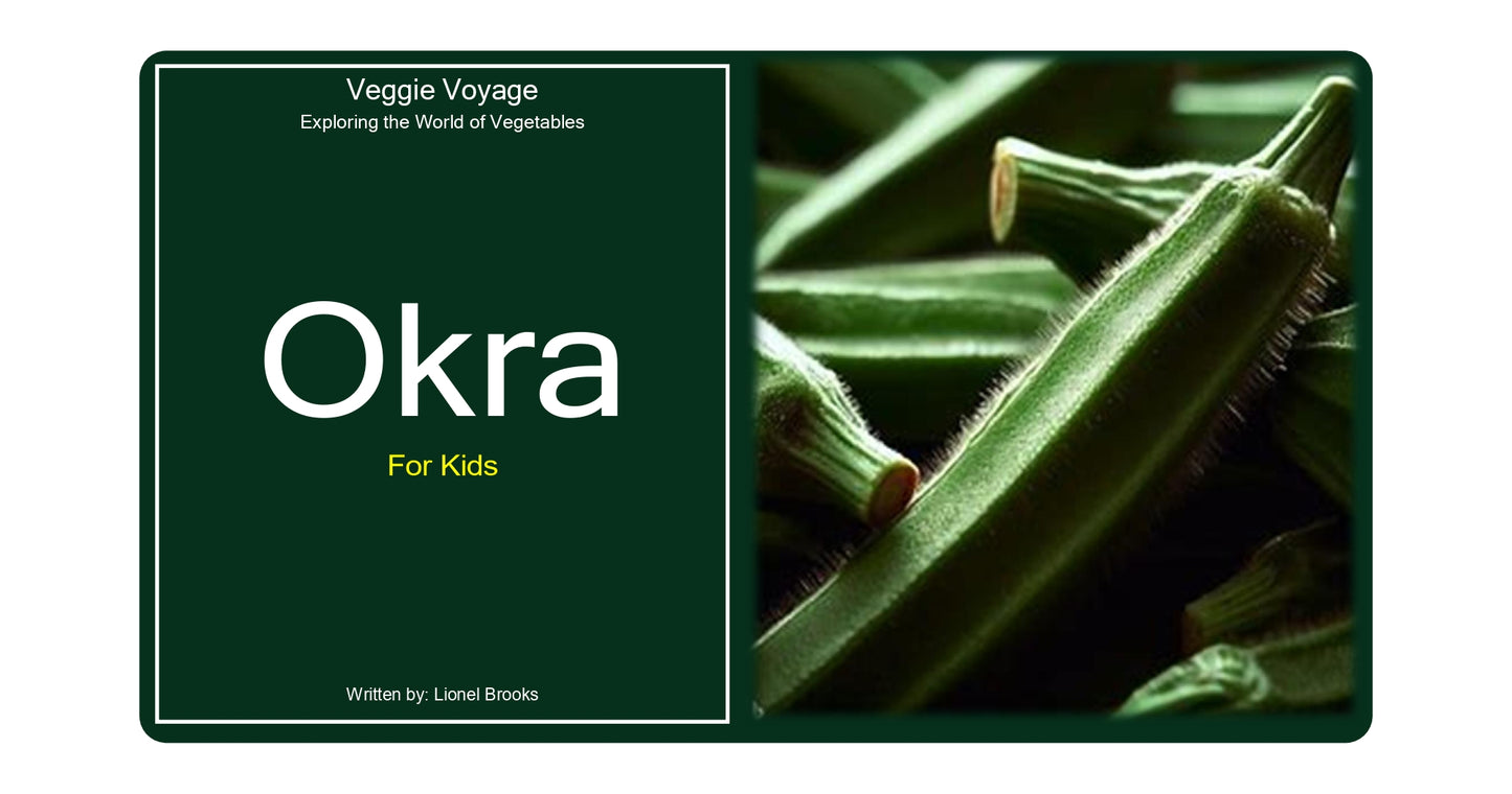 Veggie Voyage-Okra