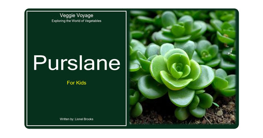 Veggie Voyage-Purslane
