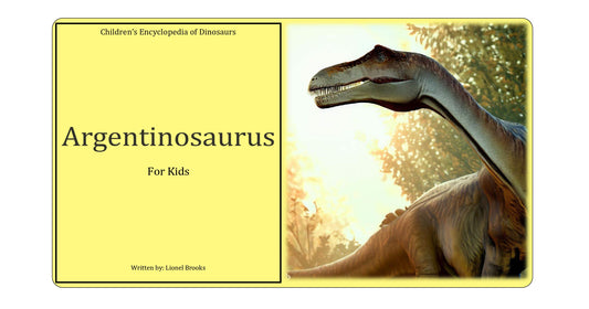 Children’s Encyclopedia of Dinosaurs_Argentinosaurus